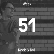 Woche 51 / 2014 - Rock & Ryll