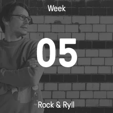 Woche 05 / 2015 - Rock & Ryll