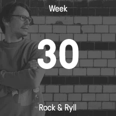 Woche 30 / 2015 - Rock & Ryll