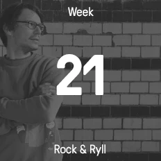 Week 21 / 2016 - Rock & Ryll