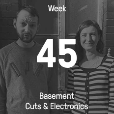Woche 45 / 2016 - Basement Cuts & Electronics