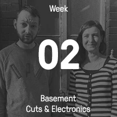 Woche 02 / 2017 - Basement Cuts & Electronics
