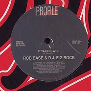 Rob Base & DJ E-Z Rock - It takes two