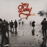 Jan Delay - Searching For The Jan Soul Rebels