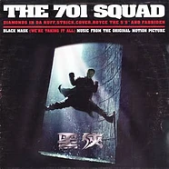 The 701 Squad - Black Mask (We're Taking It All)