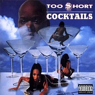 Too Short - Cocktails