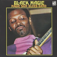 Magic Sam Blues Band - Black magic