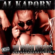 Al Kaporn - Wir wollen pussies