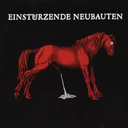 Einstürzende Neubauten - Haus der Lüge