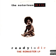 The Notorious B.I.G. - Ready To Die (The Remaster LP)