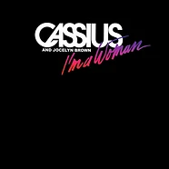 Cassius - I'm A Woman