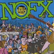 NOFX - They've Actually Gotten Worse Live