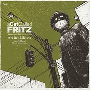 A Cat Called Fritz - On & On feat. Replife & K-Ro of Electric Conversation