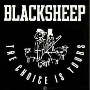 Black Sheep - The Choice Is Yours