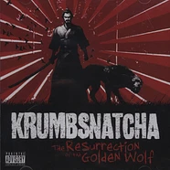 Krumbsnatcha - The Resurrection Of The Golden Wolf