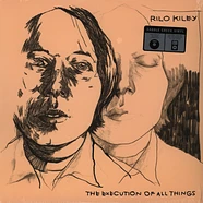 Rilo Kiley - The Execution Of All Things