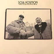 Soul Position - Things Go Better With RJ And AL