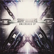 Soap Dodgers - Unleashed EP