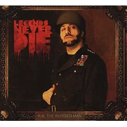 R.A. The Rugged Man - Legends Never Die