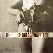 Kid Loco - Kill Your Darlings