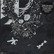 Thee Oh Sees - Singles Collection 3