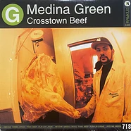 Medina Green - Crosstown Beef