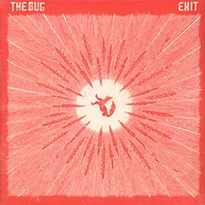 Bug, The - Exit