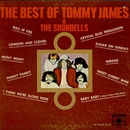 Tommy James & The Shondells - The Best Of Tommy James & The Shondells