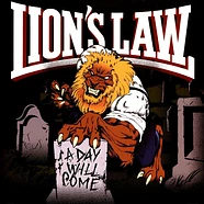 Lion's Law - A Day Will Come