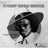 Johnny Guitar Watson - Gangster Of Love
