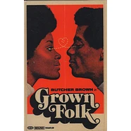 Butcher Brown - Grown Folk