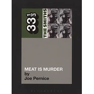 The Smiths - Meat is Murder by Joe Pernice