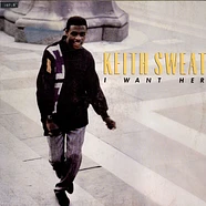 Keith Sweat - I Want Her