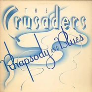 The Crusaders - Rhapsody And Blues