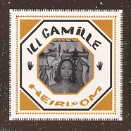 Ill Camille - Heirloom