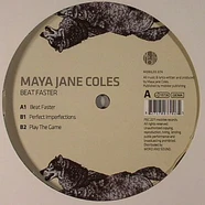 Maya Jane Coles - Beat Faster