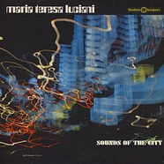 Maria Teresa Luciani - Sounds Of The City (Suoni Di Una Citta)