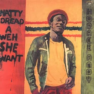 Horace Andy - Natty Dread A Weh She Want