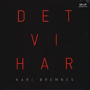 Kari Bremnes - Det Vi Har
