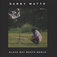 Danny Watts - Black Boy Meets World
