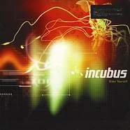 Incubus - Make Yourself