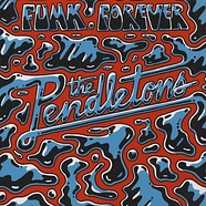 Pendletons, The - Funk Forever