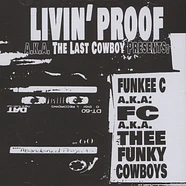 Livin’ Proof aka The Last Cowboy (Prod. J Dilla) - Funky Cowboys EP Volume 1