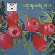 Lavender Flu - Mow The Glass