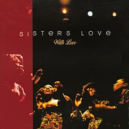 Sisters Love - With Love