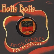 V.A. - Hells Bells - Swing Candies For Doomsday