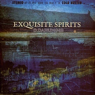 D.Dahlinger - Exquisite Spirits