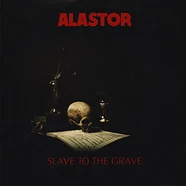 Alastor - Slave To The Grave
