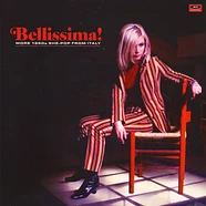 V.A. - Bellisima! - More 1960s She-Pop From Italy