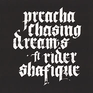 Preacha - Chasing Dreams Feat. Rider Shafique